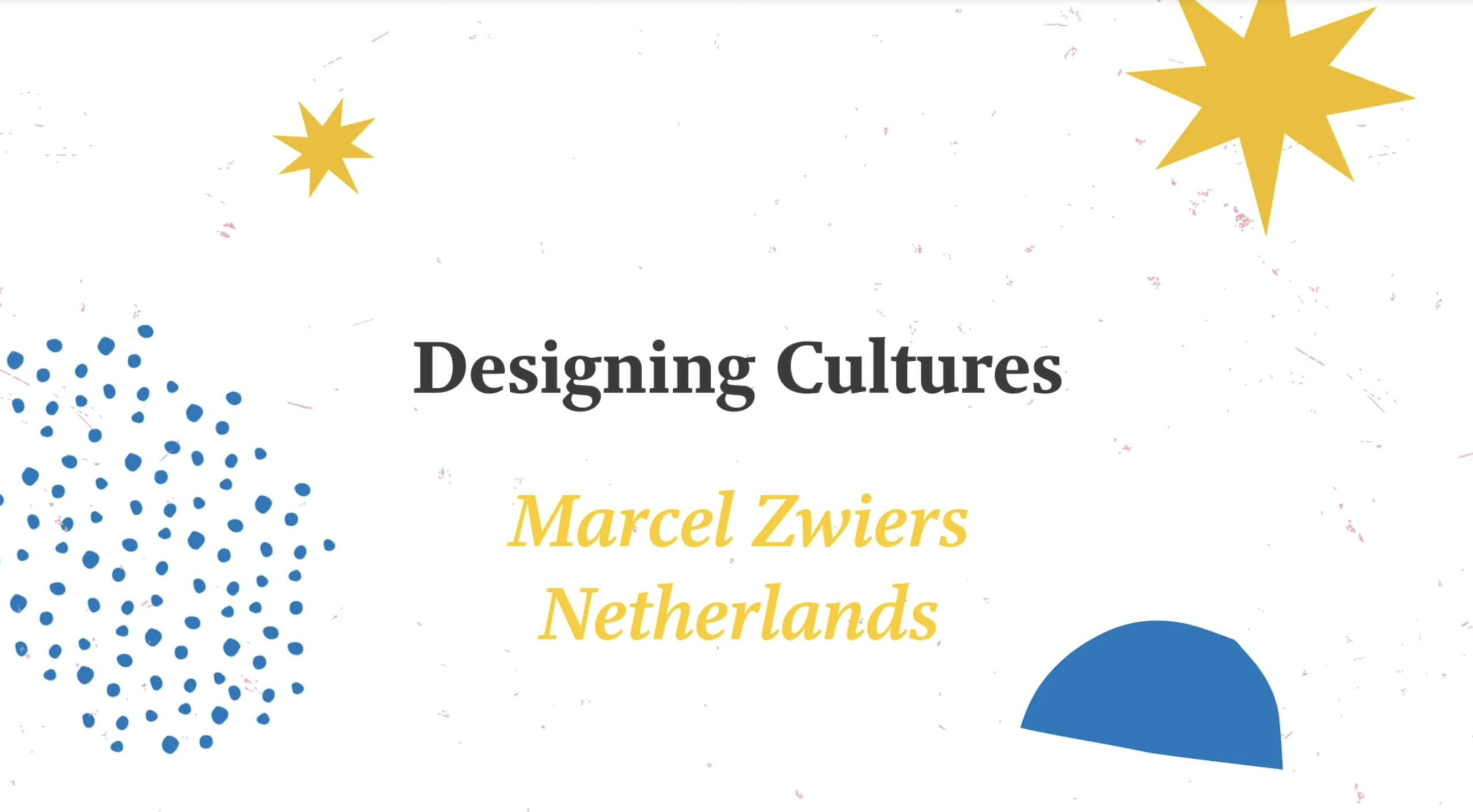 Designing Cultures