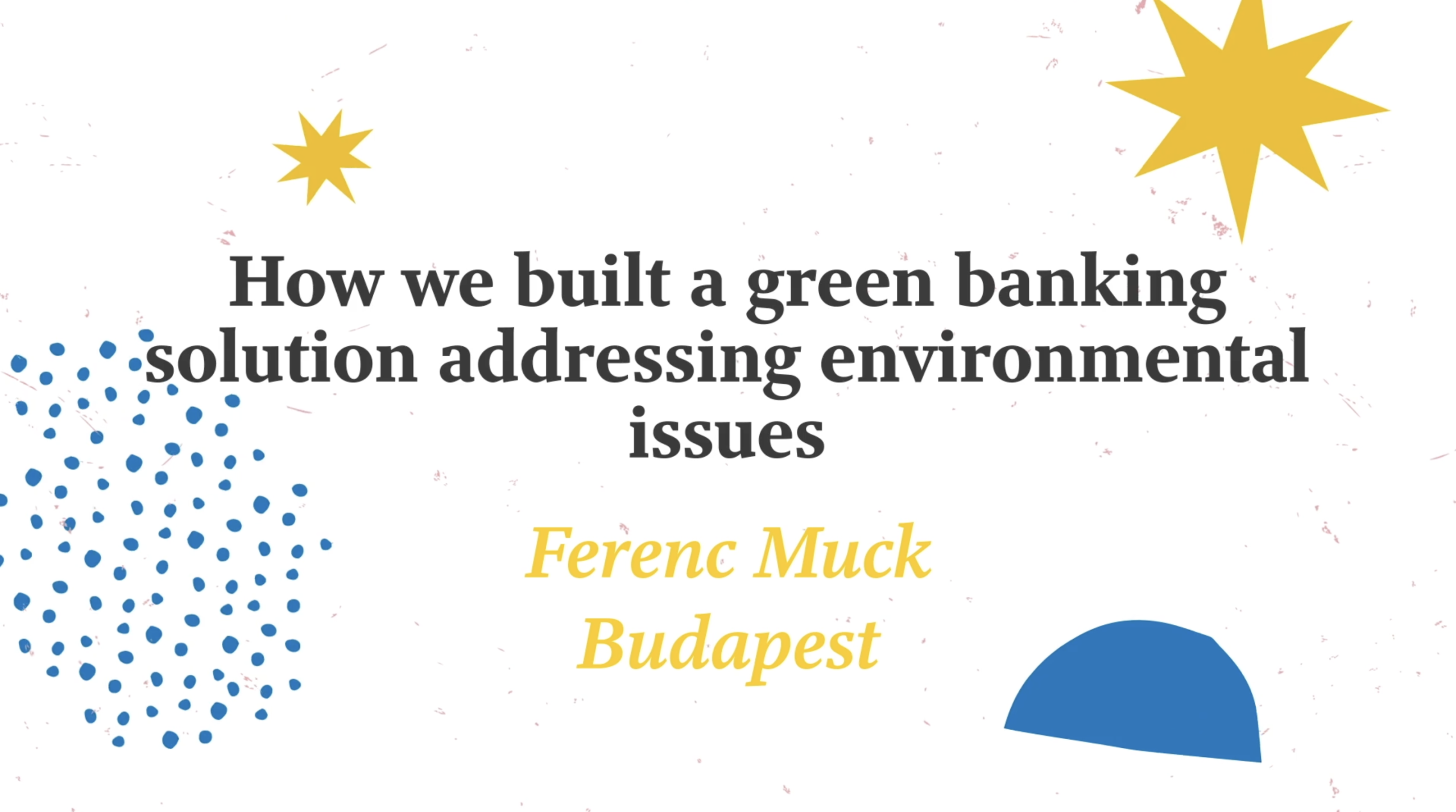 How we built a green banking solution addressing environmental issues